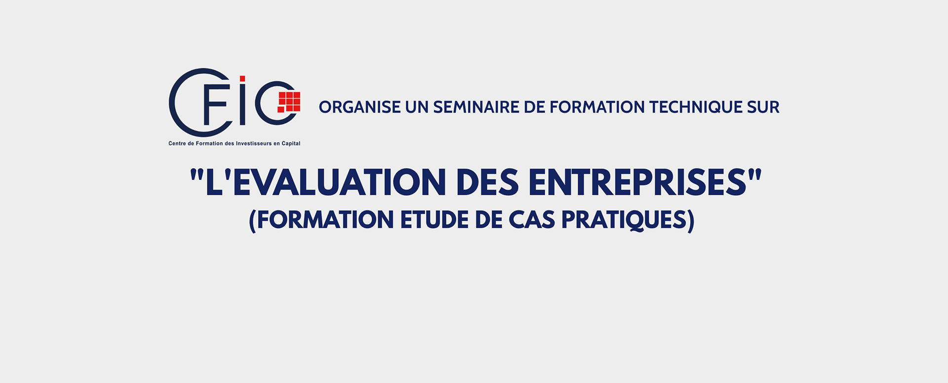 Séminaire sur : “ÉVALUATION DES ENTREPRISES” (Journée de formation spéciale étude de cas pratiques)