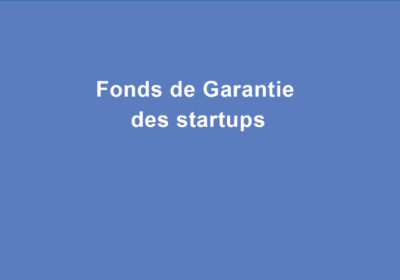 Fonds de Garantie des startups